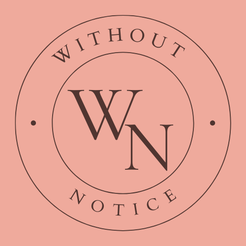 Without Notice